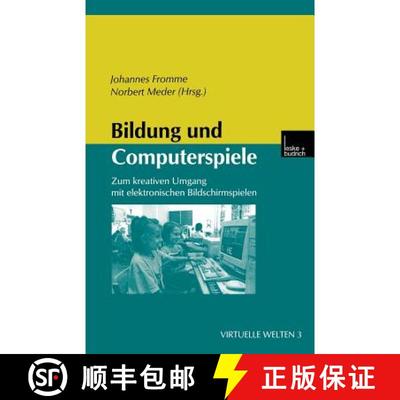 【3-4周达】Bildung und Computerspiele : Zum kreativen Umgang mit elektronischen Bildschirmspielen [9783810028419]