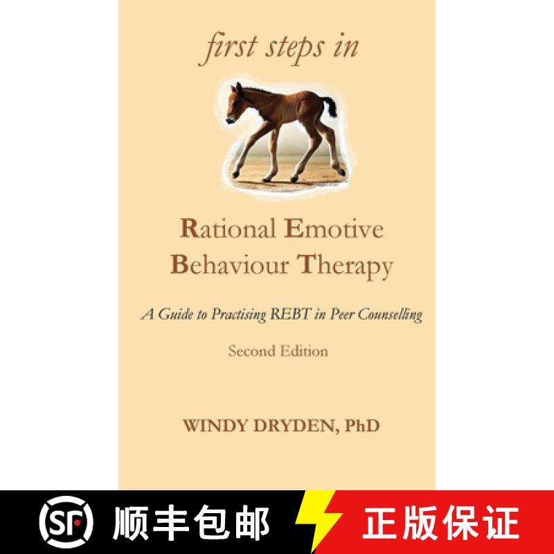 【2-3周达】First Steps in Rational Emotive Behaviour Therapy: A Guide to Practising REBT in Peer Coun... [9781914938429]