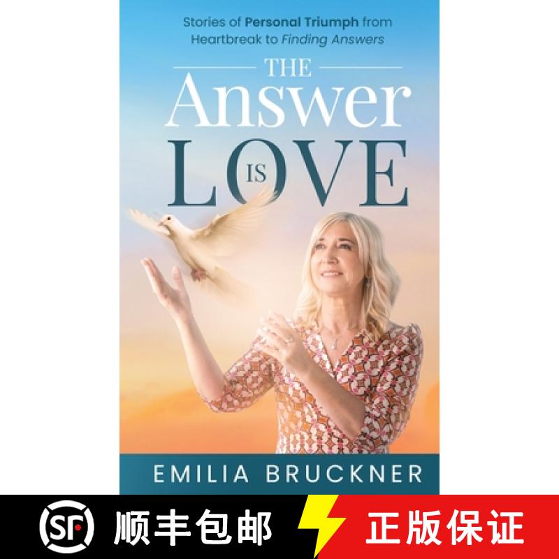 【3-4周达】The Answer Is Love: Stories of Personal Triumph From Heartbreak to Finding Answers [9780645671506]