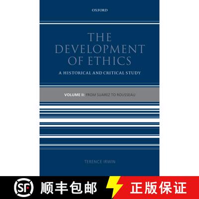【3-4周达】The Development of Ethics: Volume 2: From Suarez to Rousseau: A Historical and Critical Study [9780199693863]