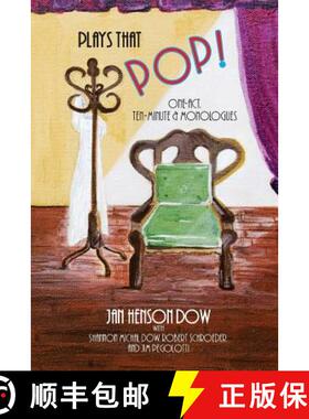 【3-4周达】Plays that Pop!: One-Act, Ten-Minute & Monologues [9780985147761]