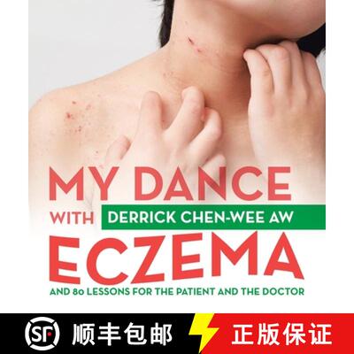 【3-4周达】My Dance with Eczema: And 80 Lessons for the Patient and the Doctor [9781543764376]