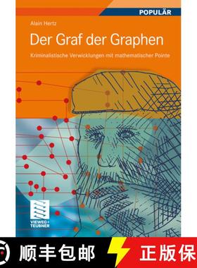 【3-4周达】Der Graf Der Graphen: Kriminalistische Verwicklungen Mit Mathematischer Pointe [9783834818140]