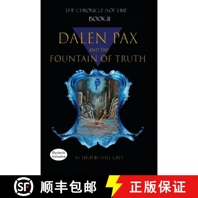【3-4周达】Dalen Pax and The Fountain Of Truth [9781643721422]