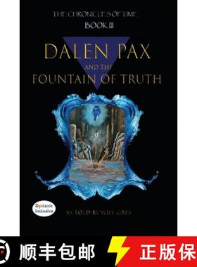 预订 Dalen Pax and The Fountain Of Truth [9781643721422]