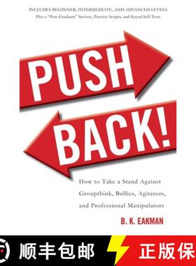 【3-4周达】Push Back!: How to Take a Stand Against Groupthink, Bullies, Agitators, and Professional M... [9781626364189]