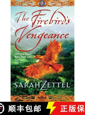 【3-4周达】The Firebird's Vengeance: Book Three of the Isavalta Trilogy [9780007114061]