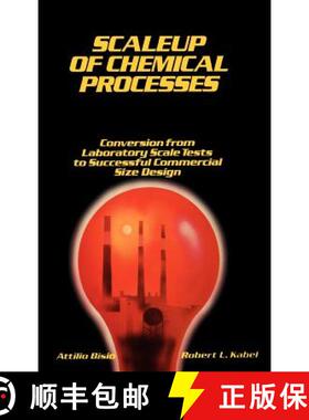 【3-4周达】Scaleup Of Chemical Processes: Conversion From Laboratory Scale Tests To Successful Commer... [9780471057475]
