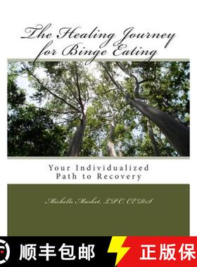 预订 The Healing Journey for Binge Eating [9780615936697]