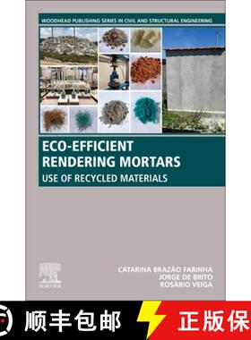 【3-4周达】Eco-efficient Rendering Mortars: Use of Recycled Materials [9780128184943]