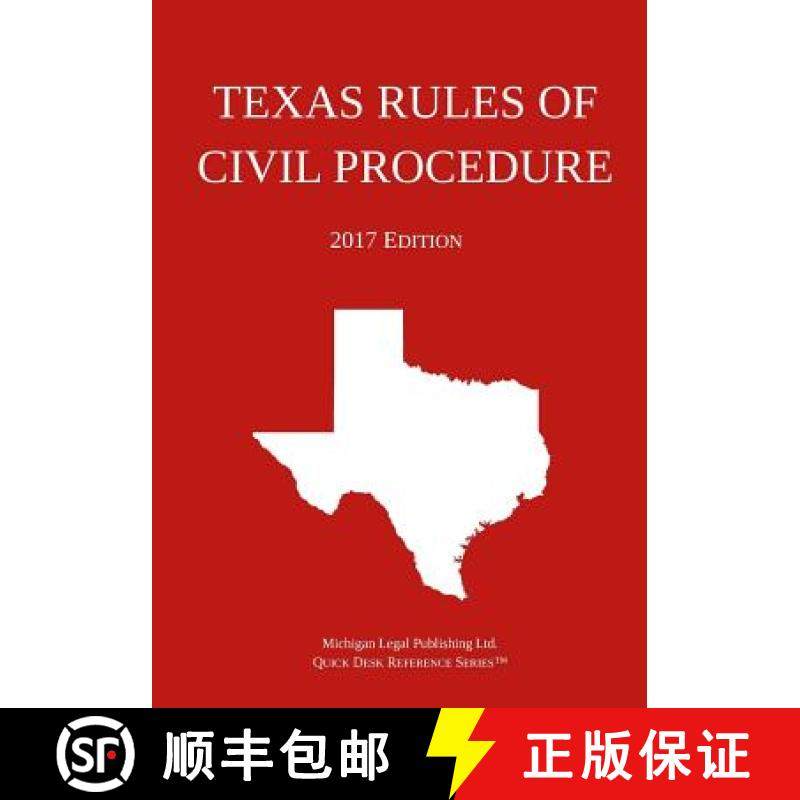 预订 Texas Rules of Civil Procedure; 2017 Edition [9781640020085]