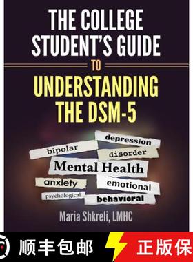 预订 The College Student's Guide to Understanding the DSM-5: A summarized format to understanding DSM... [9780692040720]