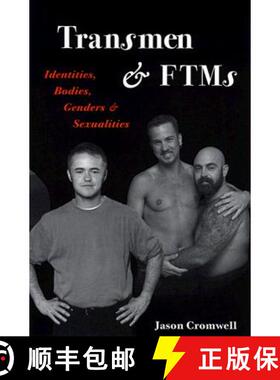【3-4周达】Transmen and Ftms: Identities, Bodies, Genders, and Sexualities [9780252068256]