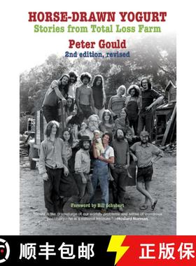 预订 Horse-Drawn Yogurt: Stories from Total Loss Farm, 2nd Revised Edition [9781732743465]