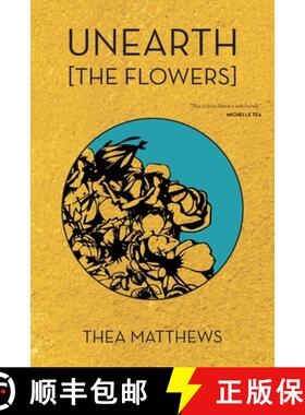【3-4周达】Unearth [The Flowers] [9780999889510]