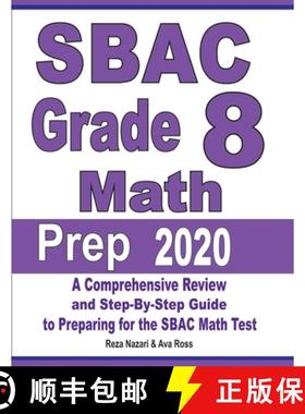 预订 SBAC Grade 8 Math Prep 2020: A Comprehensive Review and Step-By-Step Guide to Preparing for the ... [9781646121793]