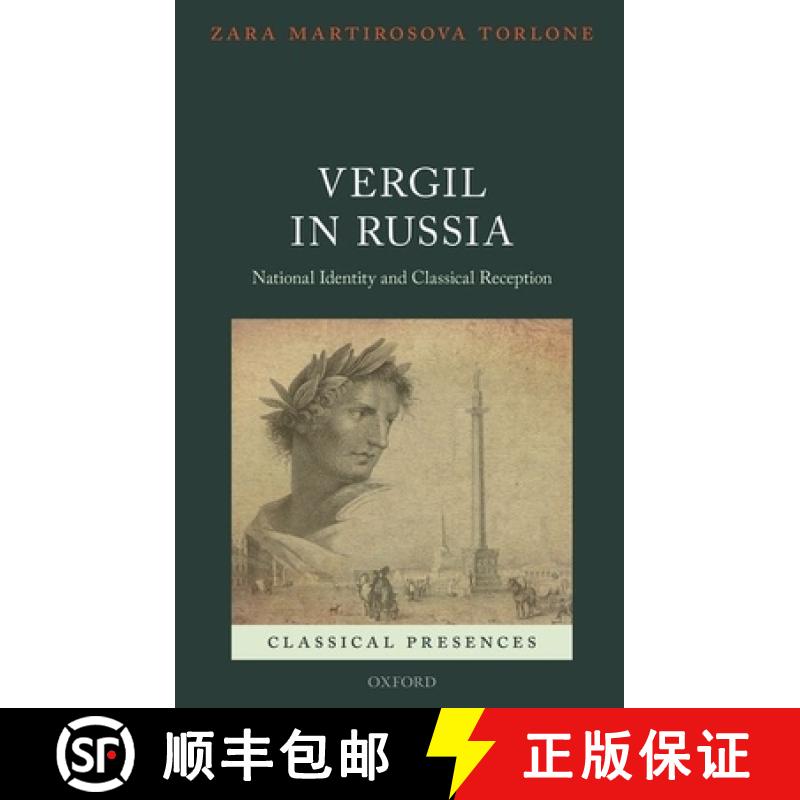 【3-4周达】Vergil in Russia: National Identity and Classical Reception [9780199689484]