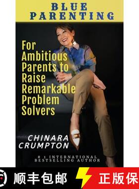 【3-4周达】Blue Parenting: For Ambitious Parents to Raise Remarkable Problem Solvers [9781068751707]