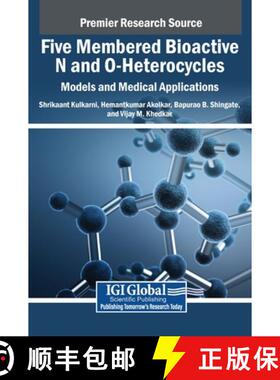 【3-4周达】Five Membered Bioactive N and O-Heterocycles: Models and Medical Applications [9798369372678]