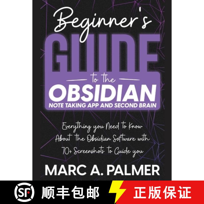 【3-4周达】Beginner's Guide to the Obsidian Note Taking App and Second Brain: Everything you Need to ... [9783306025830]