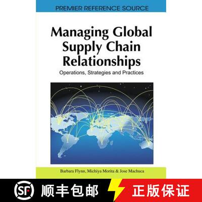 【3-4周达】精装 Managing Global Supply Chain Relationships: Operations, Strategies and Practices [9781616928629]