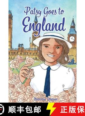 预订 Patsy Goes to England: An American Girl's Adventures in 1950s Britain [9781944008710]