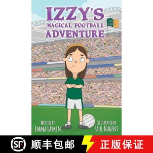 Magical Football 9781916191341 Izzy Edition Kerry 预订 Adventure