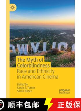 【3-4周达】The Myth of Colorblindness : Race and Ethnicity in American Cinema [9783030174491]