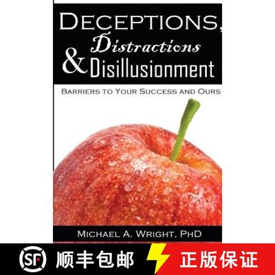 【3-4周达】Deceptions, Distractions & Disillusionment: Barriers to Your Success and Ours [9781943616077]