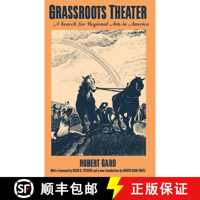 预订 Grassroots Theater: A Search for Regional Arts in America [9780299012342]