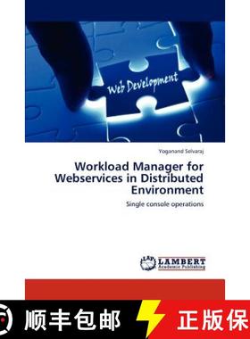 预订 Workload Manager for Webservices in Distributed Environment [9783848416929]