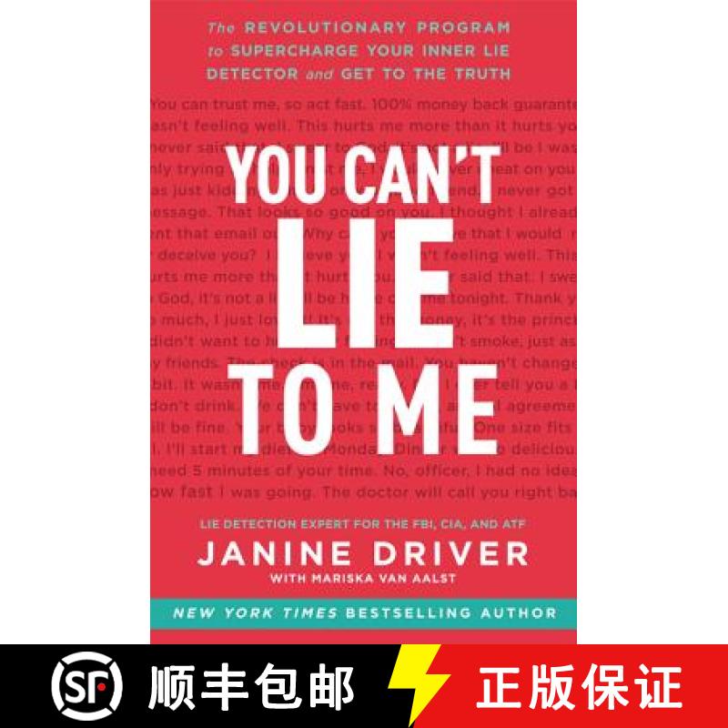 【3-4周达】You Can't Lie to Me: The Revolutionary Program to Supercharge Your Inner Lie Detector and ... [9780062112545]