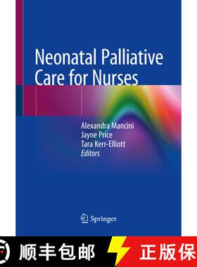 【3-4周达】Neonatal Palliative Care for Nurses [9783030318796]