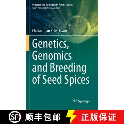 【3-4周达】Genetics, Genomics and Breeding of Seed Spices [9789819796328]