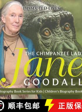 【3-4周达】The Chimpanzee Lady : Jane Goodall - Biography Book Series for Kids | Children's Biography... [9781541912427]
