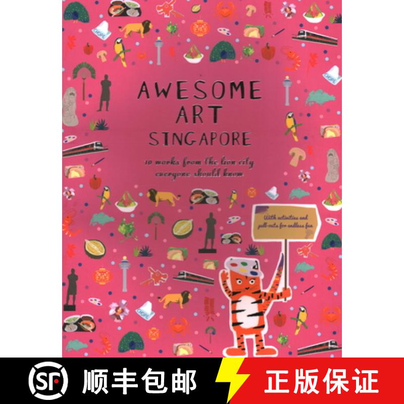 【3-4周达】Awesome Art Singapore: 10 Works from the Lion City Everyone Should Know [9789811187087]
