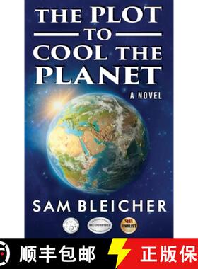 【3-4周达】The Plot To Cool The Planet: A Novel [9798895312254]