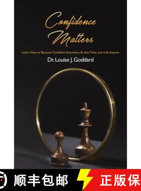 【3-4周达】Confidence Matters: Learn How to Become Confident Anywhere, At Any Time, and with Anyone [9781643782997]