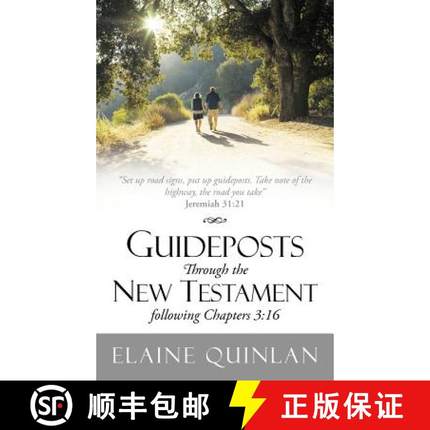 【3-4周达】Guideposts Through the New Testament Following Chapters 3: 16: Set Up Road Signs, Put Up G... [9781462402212]