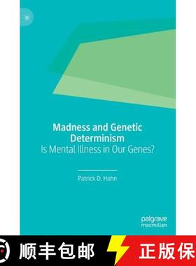 【3-4周达】Madness and Genetic Determinism : Is Mental Illness in Our Genes? [9783030218652]