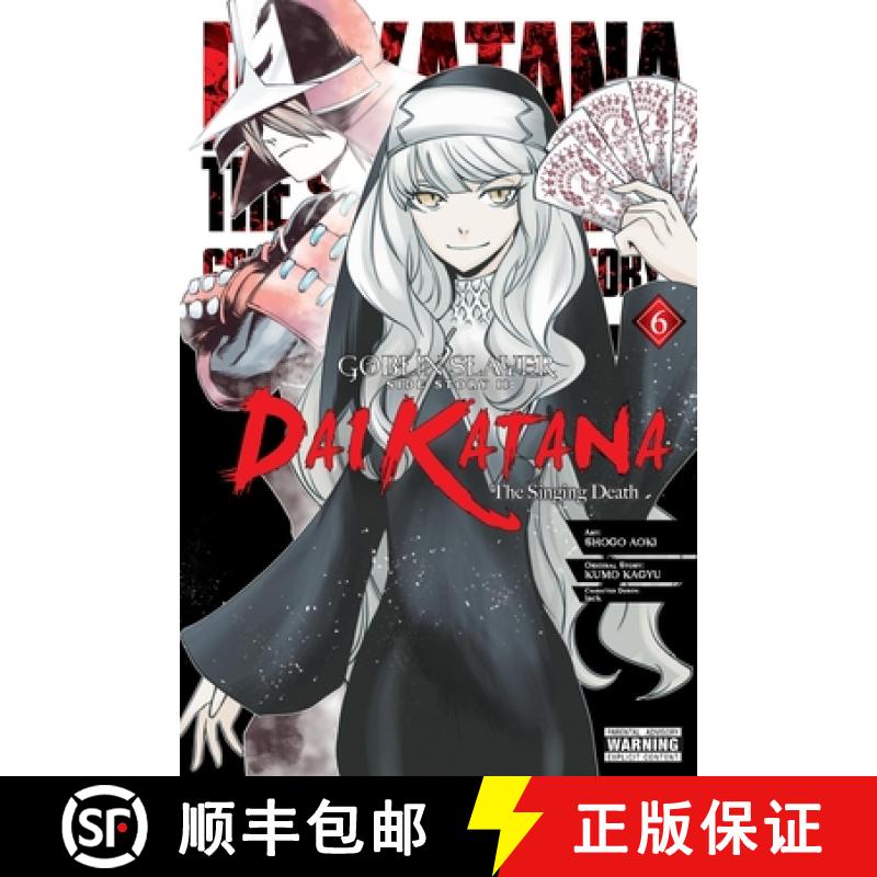 【3-4周达】Goblin Slayer Side Story II: Dai Katana, Vol. 6 (Manga) [9781975388652]