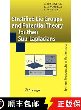 【3-4周达】Stratified Lie Groups and Potential Theory for Their Sub-Laplacians [9783540718963]