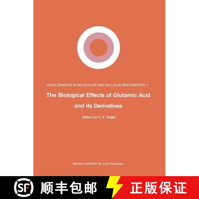 【3-4周达】The Biological Effects of Glutamic Acid and Its Derivatives [9789400980297]