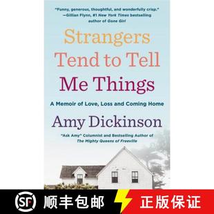 【3-4周达】Strangers Tend to Tell Me Things: A Memoir of Love, Loss, and Coming Home [9780316352628]