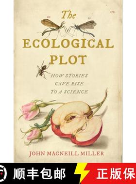 预订 The Ecological Plot: How Stories Gave Rise to a Science [9780813951782]
