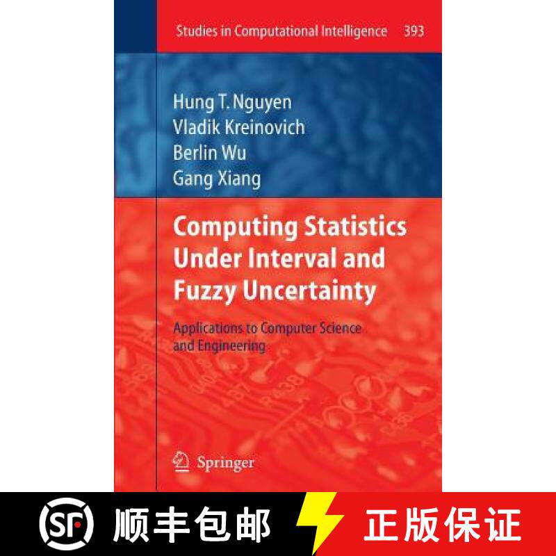 【3-4周达】Computing Statistics under Interval and Fuzzy Uncertainty : Applications to Computer Scien... [9783642445705]