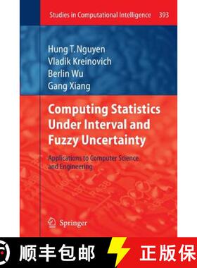 【3-4周达】Computing Statistics under Interval and Fuzzy Uncertainty : Applications to Computer Scien... [9783642445705]