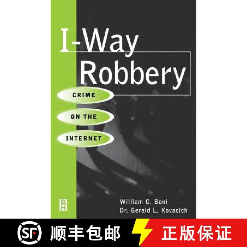 【3-4周达】I-Way Robbery: Crime on the Internet [9780750670296]