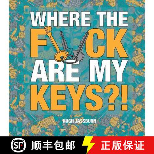 【3-4周达】精装 Where the F*ck Are My Keys?!: A Search-and-Find Adventure for the Perpetually Forgetful [9781800076990]
