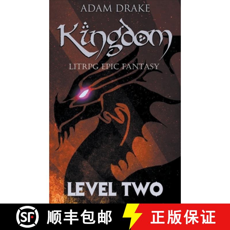 【4周达】Kingdom Level Two: LitRPG Epic Fantasy [9798201286637]